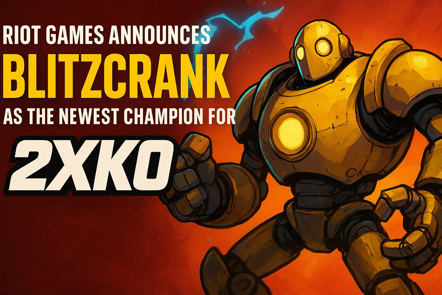 Blitzcrank Joins 2XKO